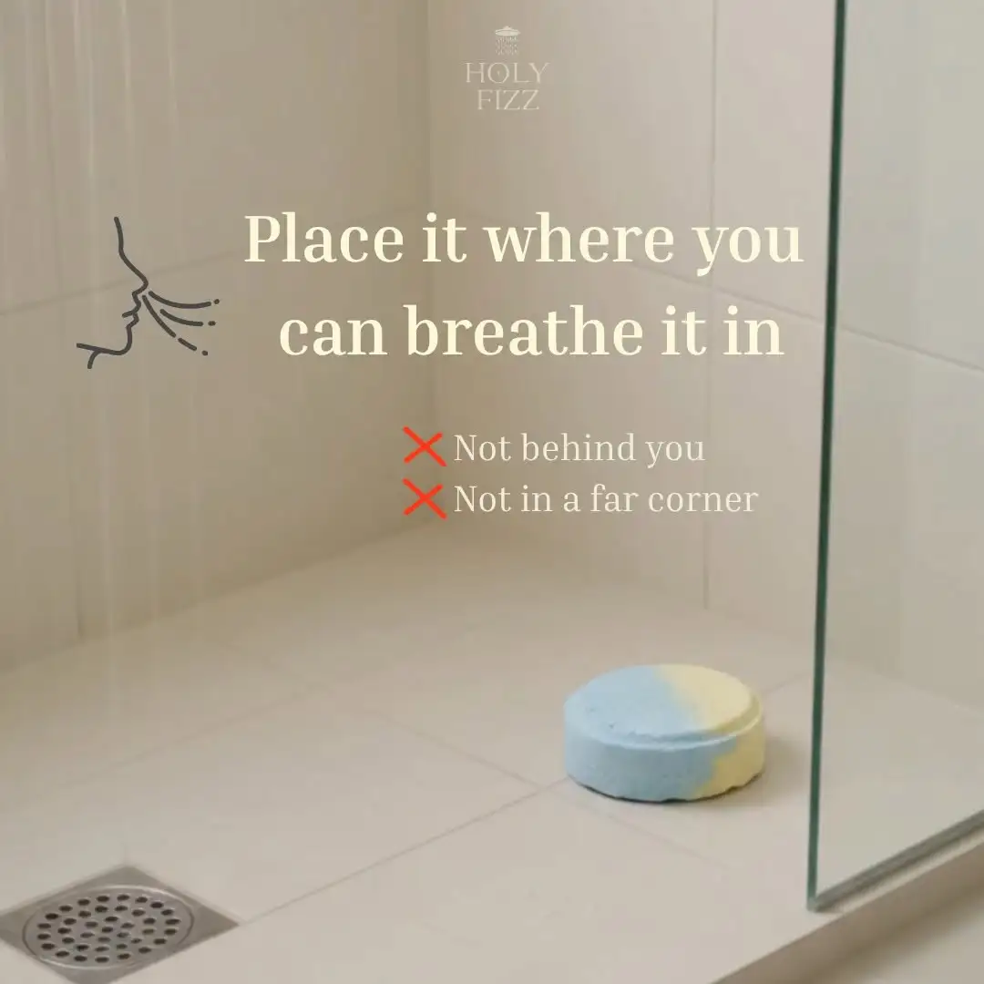 วิธีใช้ Holy Fizz Shower Steamer วางบนพื้นห้องอาบน้ำให้ไอน้ำช่วยปล่อยกลิ่นหอม